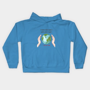 Preserving the environment Kids Hoodie